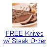 Free Knives w/ Steak Order